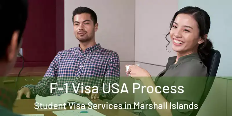  F-1 Visa USA Process Student Visa Services in Marshall Islands
