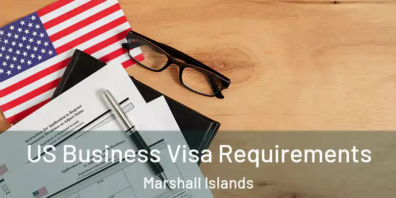  US Business Visa Requirements Marshall Islands